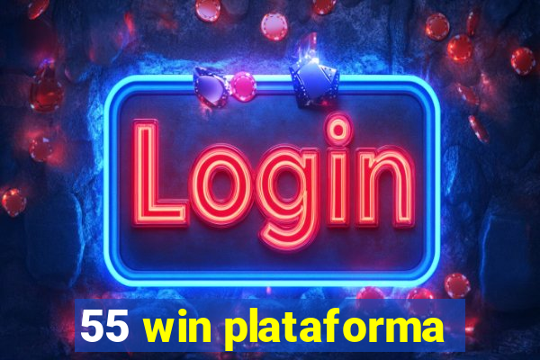 55 win plataforma